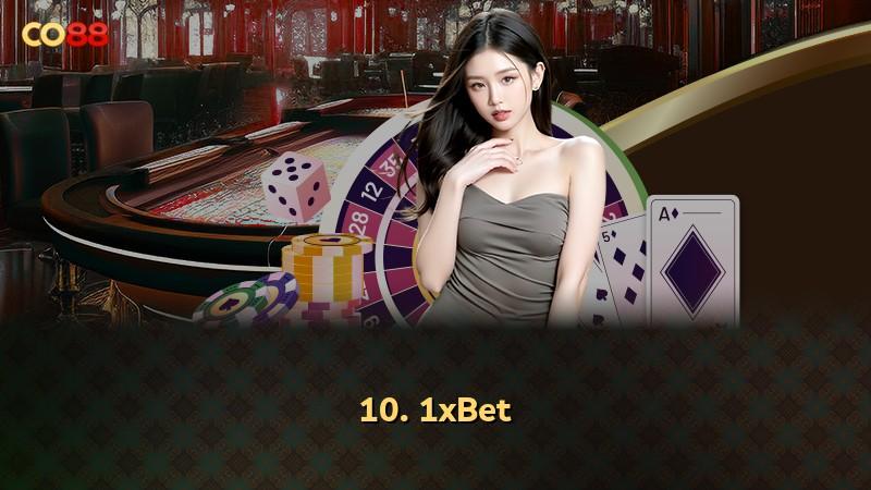 10. 1xBet