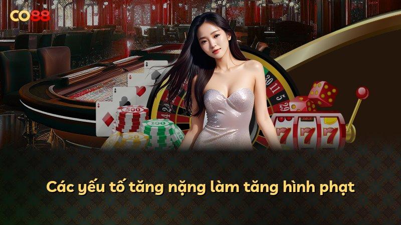 Các yếu tố tăng nặng làm tăng hình phạt