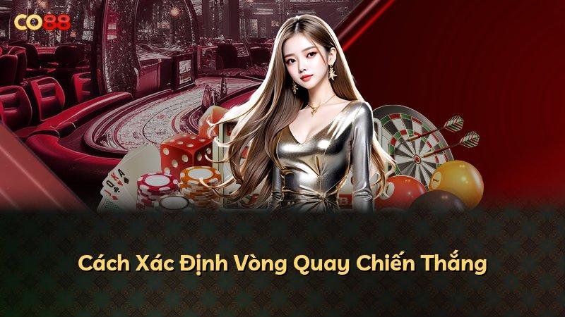 Cách Xác Định Vòng Quay Chiến Thắng