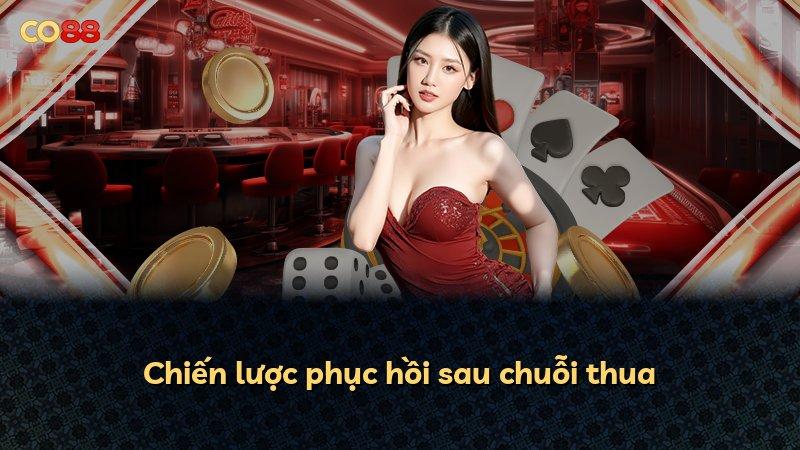 Chiến lược phục hồi sau chuỗi thua