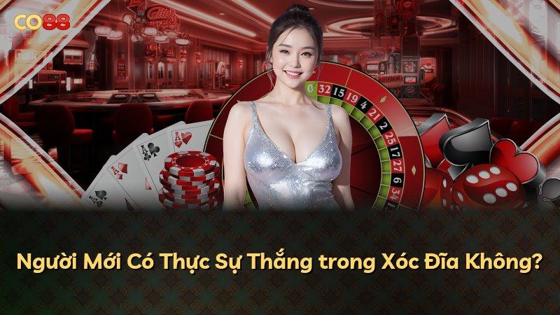 Người Mới Có Thực Sự Thắng trong Xóc Đĩa Không?