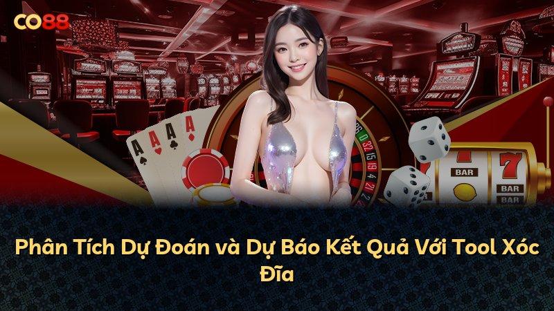 Phân Tích Dự Đoán và Dự Báo Kết Quả Với Tool Xóc Đĩa