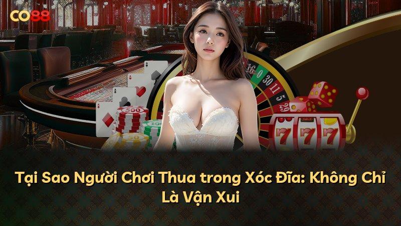 Tại Sao Người Chơi Thua trong Xóc Đĩa: Không Chỉ Là Vận Xui