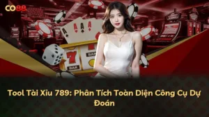 Tool Tài Xỉu 789: Phân Tích Toàn Diện Công Cụ Dự Đoán