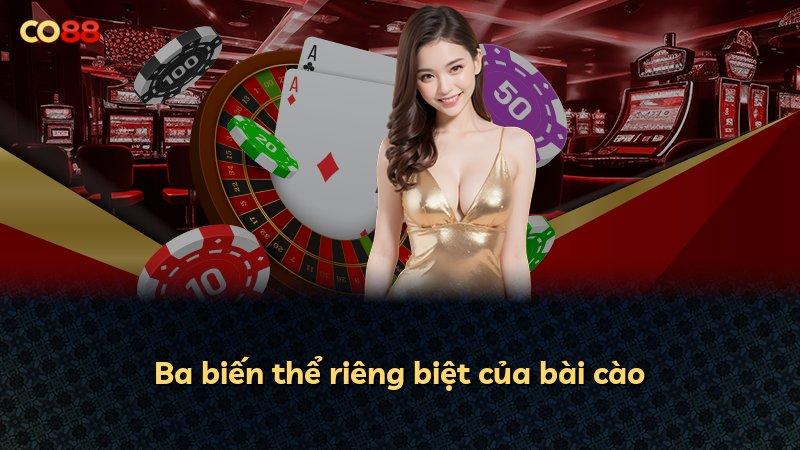 Ba biến thể riêng biệt của bài cào