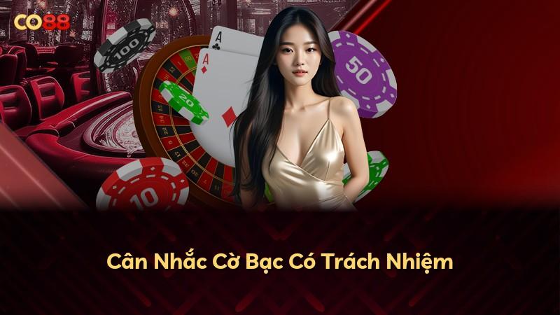 Cân Nhắc Cờ Bạc Có Trách Nhiệm