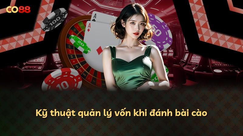 Kỹ thuật quản lý vốn khi đánh bài cào