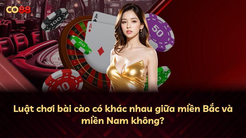 Luật chơi bài cào có khác nhau giữa miền Bắc và miền Nam không?