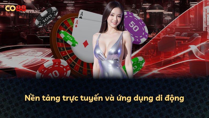 Nền tảng trực tuyến và ứng dụng di động