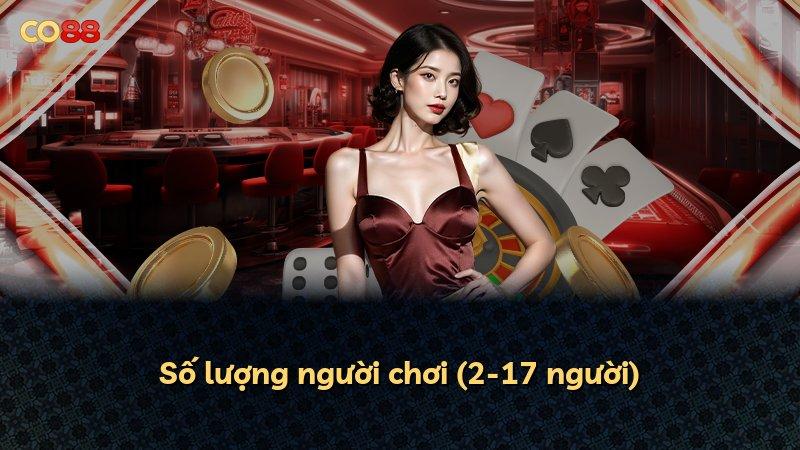 Số lượng người chơi (2-17 người)
