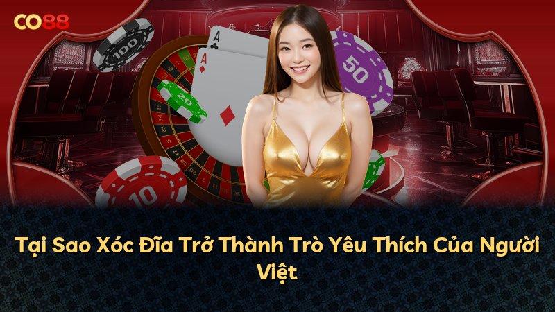 Tại Sao Xóc Đĩa Trở Thành Trò Yêu Thích Của Người Việt