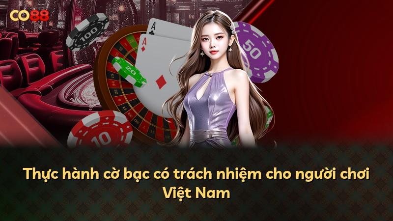 Thực hành cờ bạc có trách nhiệm cho người chơi Việt Nam