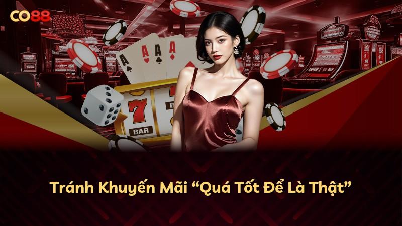 Tránh Khuyến Mãi “Quá Tốt Để Là Thật”