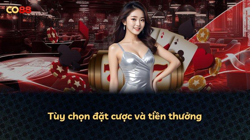 Tùy chọn đặt cược và tiền thưởng