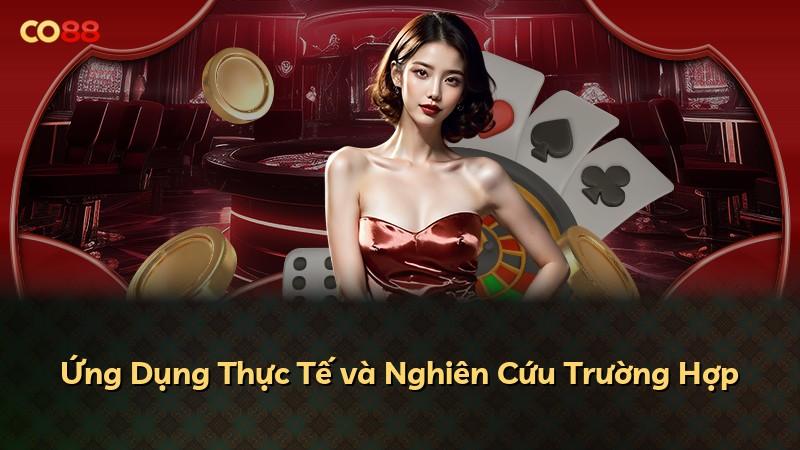 Ứng Dụng Thực Tế và Nghiên Cứu Trường Hợp