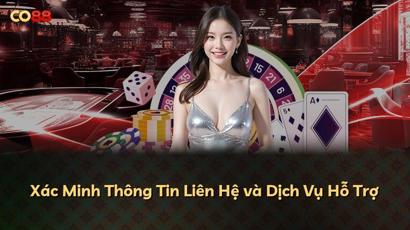 Xác Minh Thông Tin Liên Hệ và Dịch Vụ Hỗ Trợ