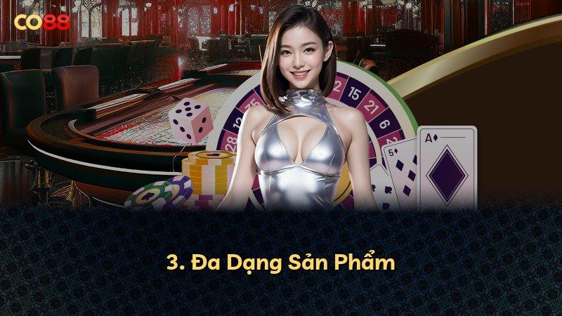 3. Đa Dạng Sản Phẩm