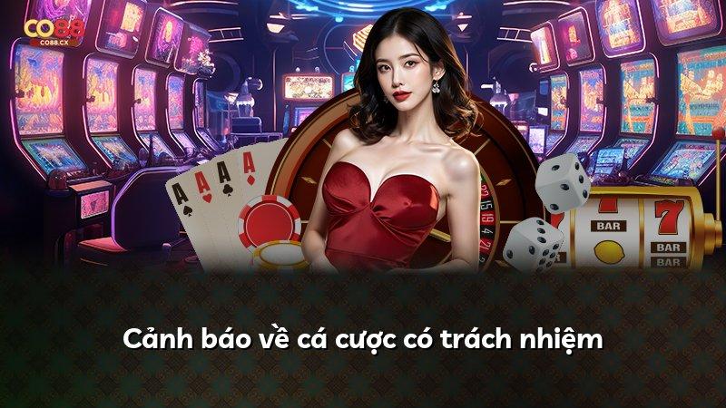 Cảnh báo về cá cược có trách nhiệm