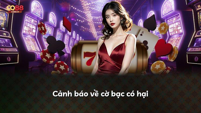 Cảnh báo về cờ bạc có hại
