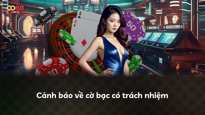 Cảnh báo về cờ bạc có trách nhiệm
