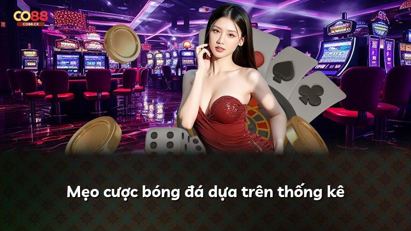 Mẹo cược bóng đá dựa trên thống kê