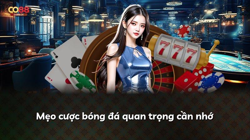 Mẹo cược bóng đá quan trọng cần nhớ