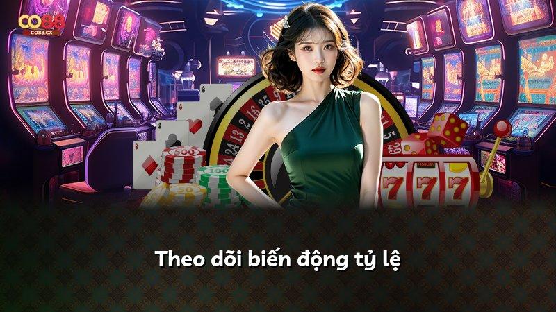 Theo dõi biến động tỷ lệ