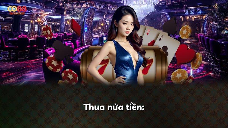 Thua nửa tiền: