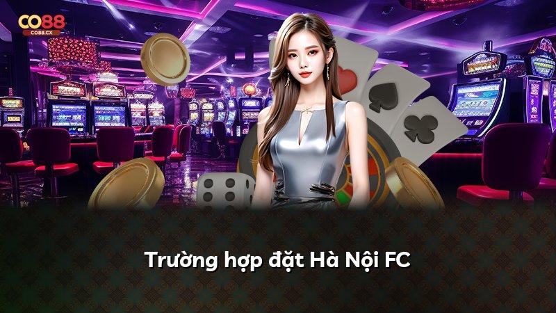 Trường hợp đặt Hà Nội FC